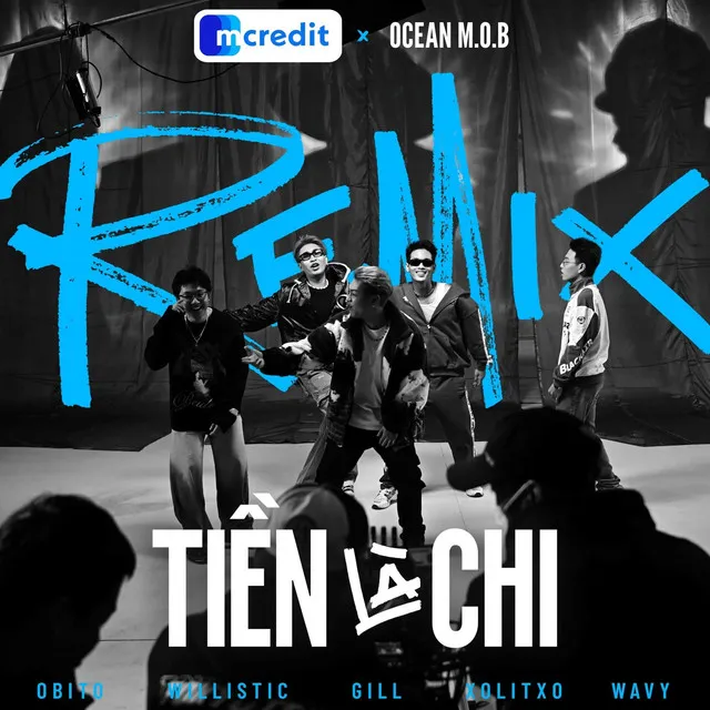 Tiền Là Chi - Remix (Mcredit x OCEAN MOB)