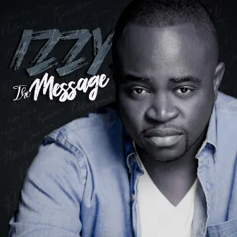 The Message by IZZY