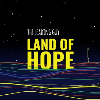 Land of Hope by The Leading Guy