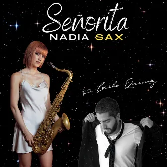 Señorita by Nadia Sax