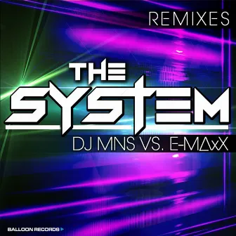 The System (Remixes) by Emaxx