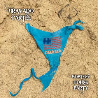 Boston House Party by Bravado Cartel