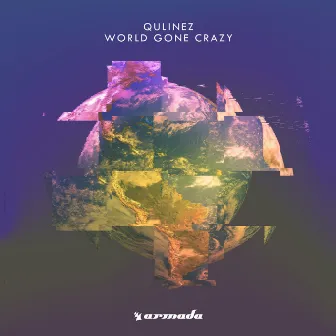 World Gone Crazy by Qulinez