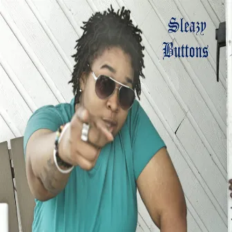 Bust a Move by Sleazy Buttons