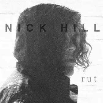 Rut by Nick Hill