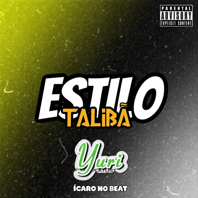 Estilo Talibã (feat. Mc Mascara & Ícaro No Beat)