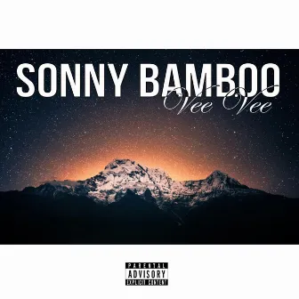 Vee Vee by Sonny Bamboo