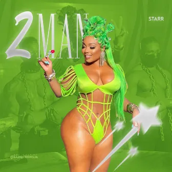 2 Man by Starr