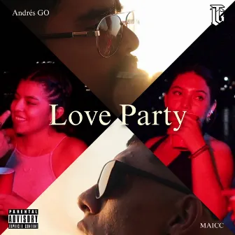 Love Party by Andrés GO