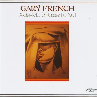 Aide - Moi a Passer La Nuit by Gary French