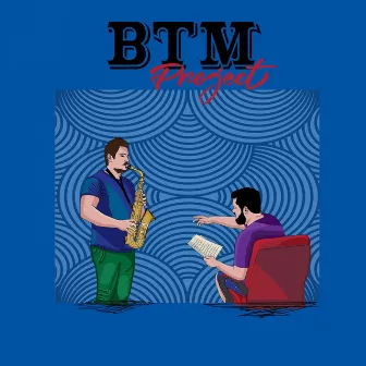 BTM Project by BTM Project