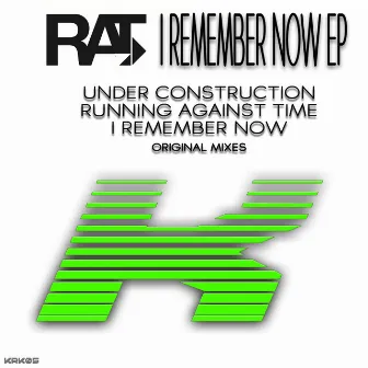 I Remember Now by Rat