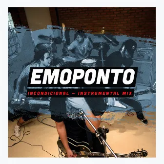 Incondicional (Instrumental Mix) by Emoponto