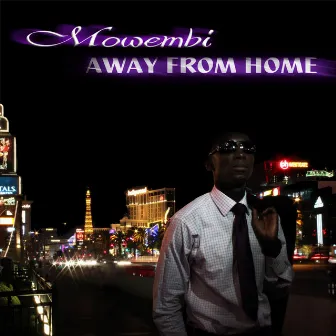 Away from Home by Mowembi