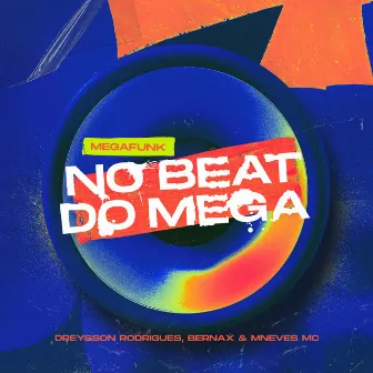 No Beat do Mega by Bernax