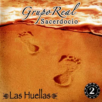 Las Huellas by Grupo Real Sacerdocio