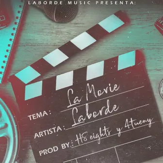 La Movie by Laborde