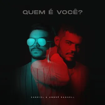 Quem É Você by DJ Carriel