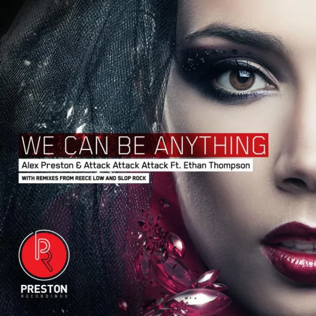 We Can Be Anything (feat. Ethan Thompson) - Original Mix