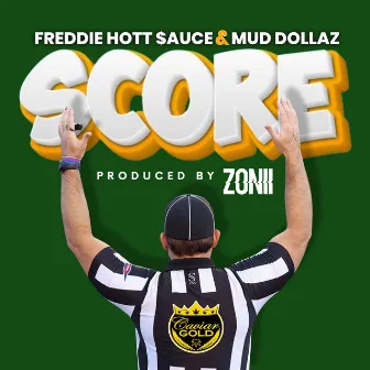 Score by Mud Dollaz