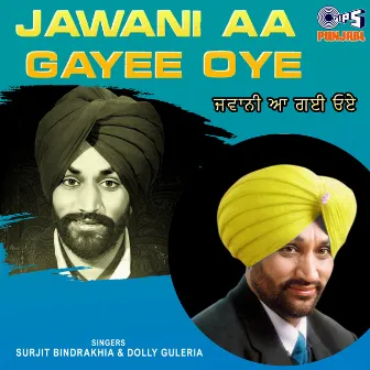 Jawani Aa Gayee Oye by Dolly Guleria