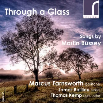 Through a Glass: Songs by Martin Bussey by Martin Bussey