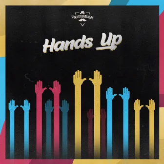 Hands Up by The Turner Brothers