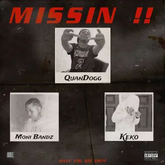 Missin’ by QuanDogg