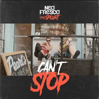 Can't Stop by Neo Fresco