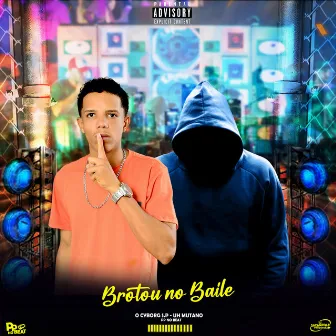 Brotou no Baile by Uh Mutano