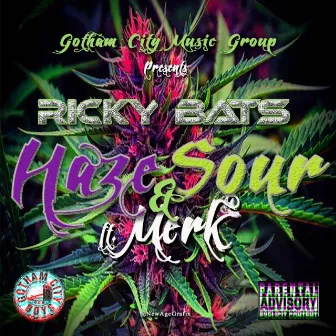 Haze & Sour by Ricky Bats