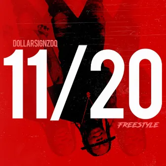 11/20 Freestyle by Dollarsignz DQ