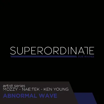 Abnormal Wave by Ken Young