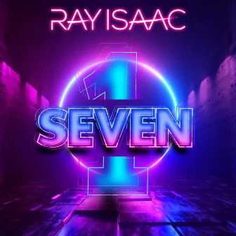 1 SEVEN by RAY ISAAC