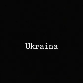 Ukraina by Kid Dani