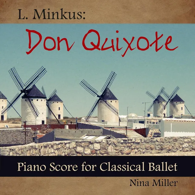 L. Minkus: Don Quixote - Piano Score for Classical Ballet