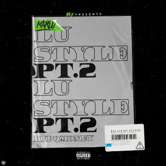 Lu Style, Pt. 2 by Mar Lu