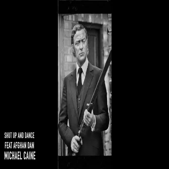 Michael Caine by Shut Up and Dance