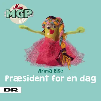 Præsident for En Dag (feat. Anja Nissen) by Mini MGP