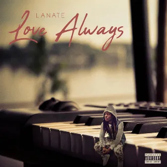 Love Always by Lanate