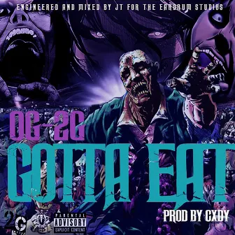 Gotta Eat by OG-2G