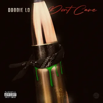 Don't Care by Doodie Lo