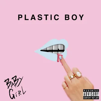 Plastic Boy by Baby Girl