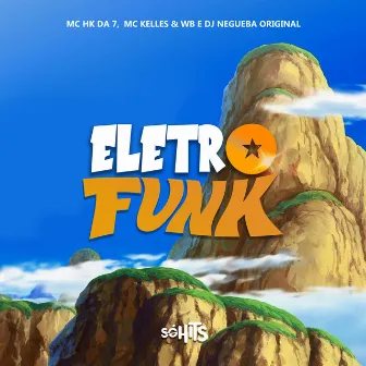 Eletrofunk by DJ NEGUEBA ORIGINAL