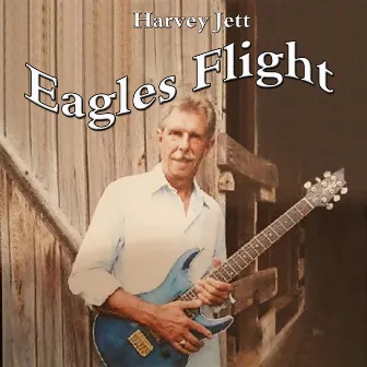 Eagle's Flight by Harvey Jett