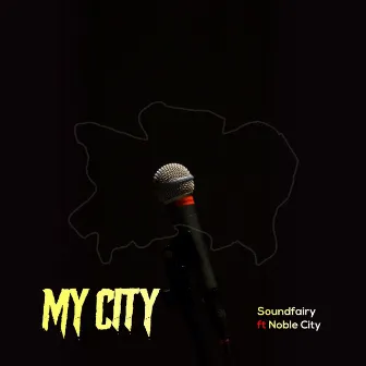 My City Cypher by Noble City