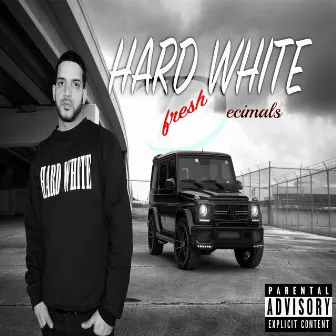 Decimals by Hard White