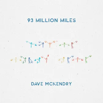 93 Million Miles by Dave McKendry