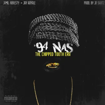 The Chipped Tooth ERA (94 NAS) by JR Swiftz