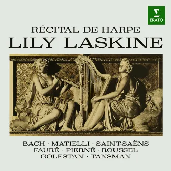 Récital de harpe: Bach, Saint-Saëns, Fauré, Roussel... by Lily Laskine